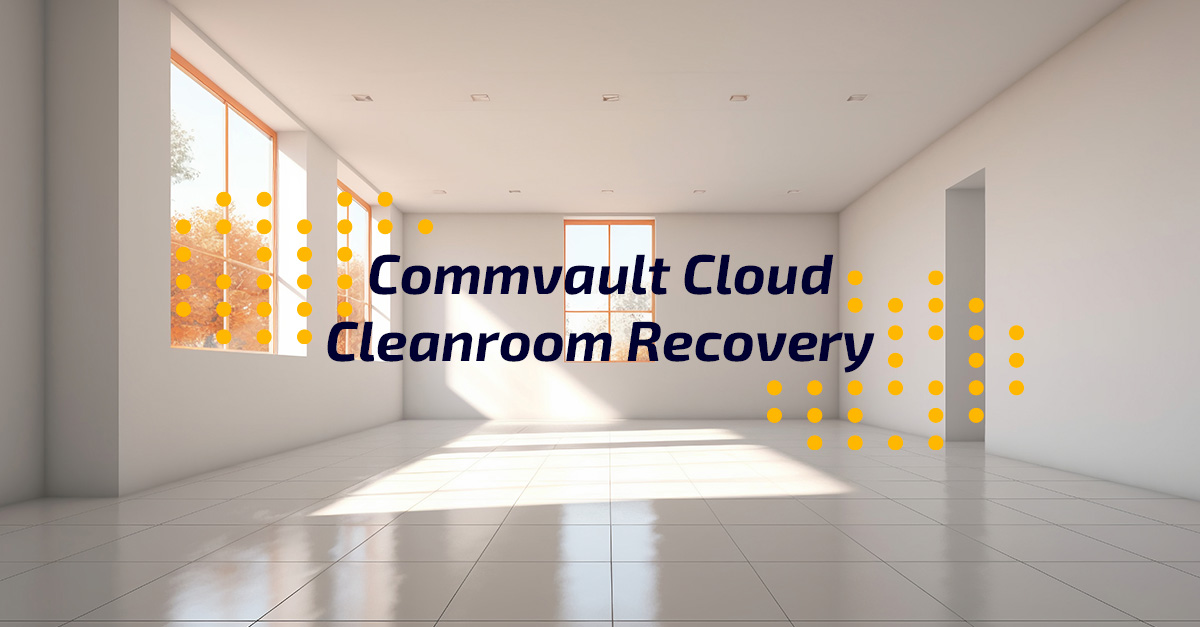 Commvault Cloud  Cleanroom Recovery